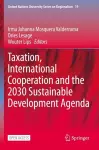 Taxation, International Cooperation and the 2030 Sustainable Development Agenda cover