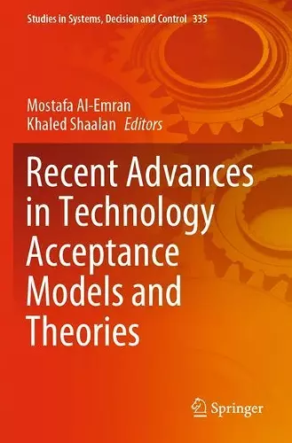 Recent Advances in Technology Acceptance Models and Theories cover