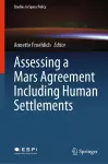 Assessing a Mars Agreement Including Human Settlements cover