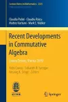 Recent Developments in Commutative Algebra cover