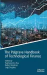 The Palgrave Handbook of Technological Finance cover