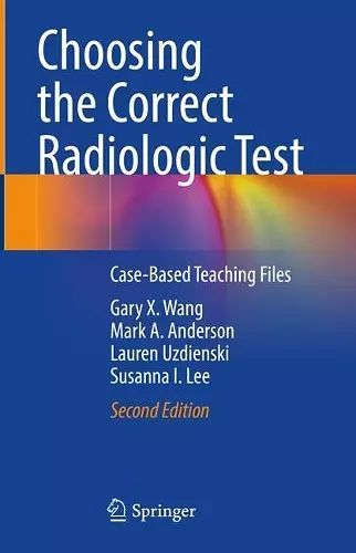 Choosing the Correct Radiologic Test cover