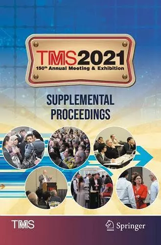 TMS 2021 150th Annual Meeting & Exhibition Supplemental Proceedings cover