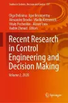 Recent Research in Control Engineering and Decision Making cover