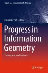 Progress in Information Geometry cover