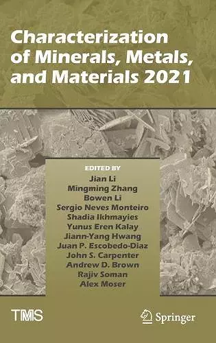 Characterization of Minerals, Metals, and Materials 2021 cover