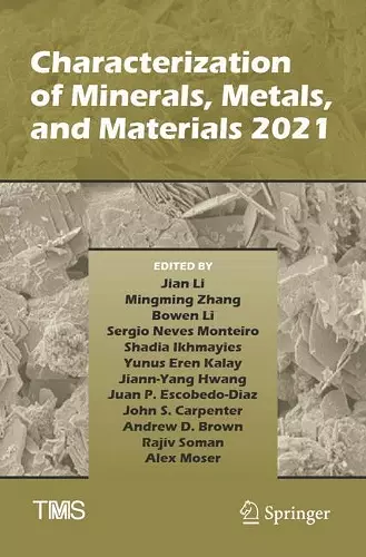 Characterization of Minerals, Metals, and Materials 2021 cover
