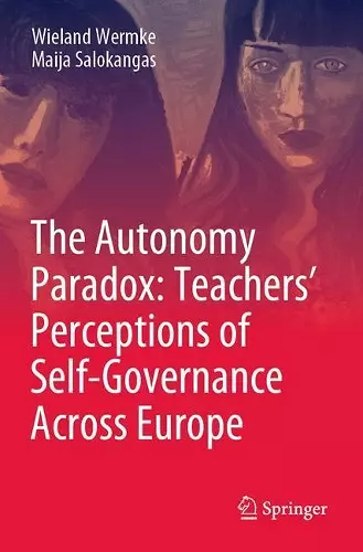 The Autonomy Paradox: Teachers’ Perceptions of Self-Governance Across Europe cover