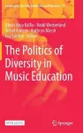 The Politics of Diversity in Music Education cover