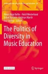 The Politics of Diversity in Music Education cover