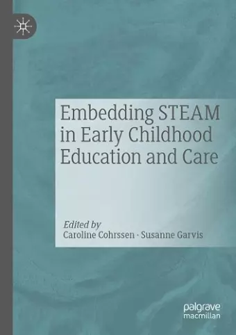 Embedding STEAM in Early Childhood Education and Care cover