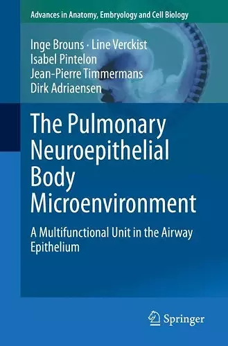 The Pulmonary Neuroepithelial Body Microenvironment cover