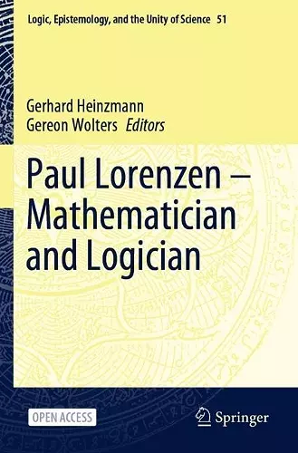 Paul Lorenzen -- Mathematician and Logician cover