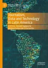 Journalism, Data and Technology in Latin America cover