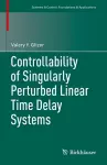 Controllability of Singularly Perturbed Linear Time Delay Systems cover