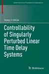 Controllability of Singularly Perturbed Linear Time Delay Systems cover