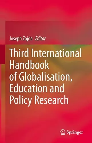 Third International Handbook of Globalisation, Education and Policy Research cover