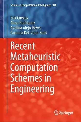 Recent Metaheuristic Computation Schemes in Engineering cover