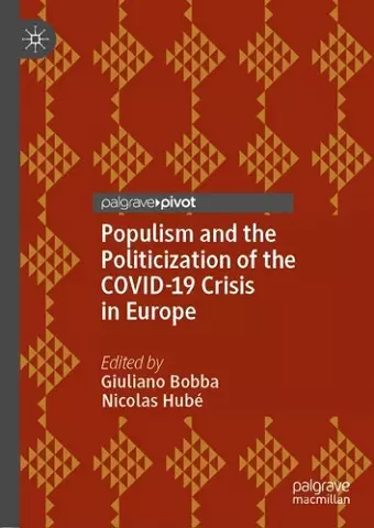 Populism and the Politicization of the COVID-19 Crisis in Europe cover