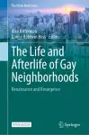 The Life and Afterlife of Gay Neighborhoods cover