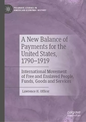 A New Balance of Payments for the United States, 1790–1919 cover
