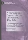 A New Balance of Payments for the United States, 1790–1919 cover
