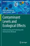 Contaminant Levels and Ecological Effects cover