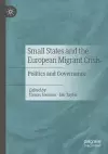 Small States and the European Migrant Crisis cover