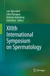 XIIIth International Symposium on Spermatology cover