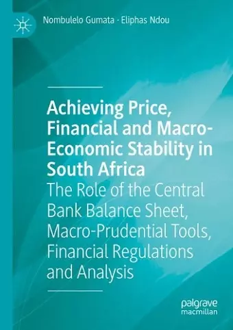Achieving Price, Financial and Macro-Economic Stability in South Africa cover