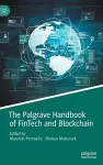 The Palgrave Handbook of FinTech and Blockchain cover