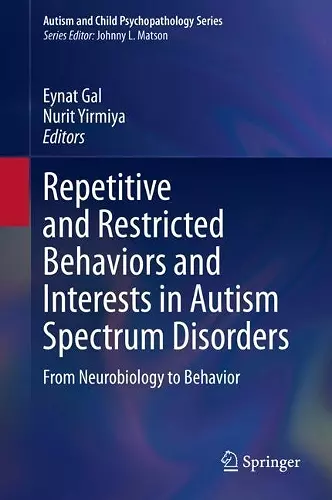 Repetitive and Restricted Behaviors and Interests in Autism Spectrum Disorders cover
