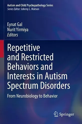Repetitive and Restricted Behaviors and Interests in Autism Spectrum Disorders cover