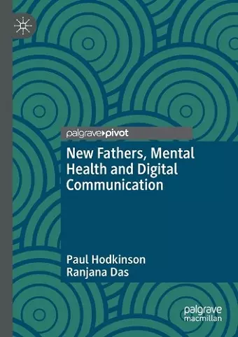 New Fathers, Mental Health and Digital Communication cover