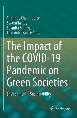 The Impact of the COVID-19 Pandemic on Green Societies cover