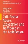 Child Sexual Abuse, Exploitation and Trafficking in the Arab Region cover