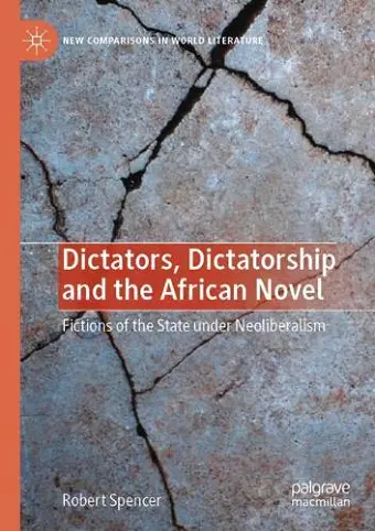 Dictators, Dictatorship and the African Novel cover