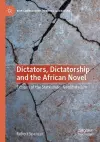 Dictators, Dictatorship and the African Novel cover