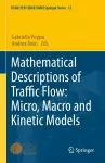 Mathematical Descriptions of Traffic Flow: Micro, Macro and Kinetic Models cover