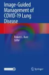 Image-Guided Management of COVID-19 Lung Disease cover