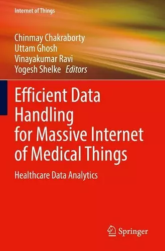 Efficient Data Handling for Massive Internet of Medical Things cover