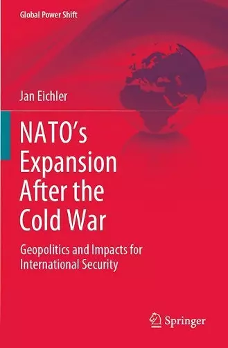 NATO’s Expansion After the Cold War cover