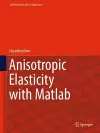 Anisotropic Elasticity with Matlab cover