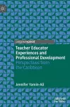 Teacher Educator Experiences and Professional Development cover