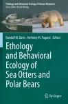 Ethology and Behavioral Ecology of Sea Otters and Polar Bears cover