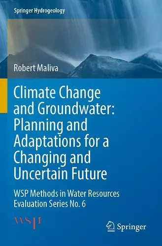 Climate Change and Groundwater: Planning and Adaptations for a Changing and Uncertain Future cover