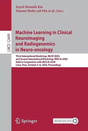 Machine Learning in Clinical Neuroimaging and Radiogenomics in Neuro-oncology cover