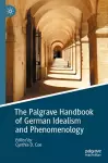 The Palgrave Handbook of German Idealism and Phenomenology cover