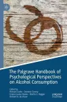 The Palgrave Handbook of Psychological Perspectives on Alcohol Consumption cover