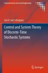 Control and System Theory of Discrete-Time Stochastic Systems cover